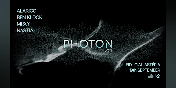 ENCORE x PHOTON : Ben Klock, Alarico, Nastia, MRXY