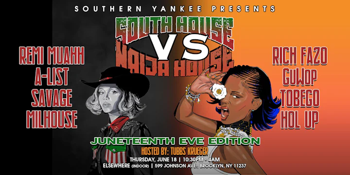 South House vs Naija House - 4th annual Juneteenth Eve Celebration