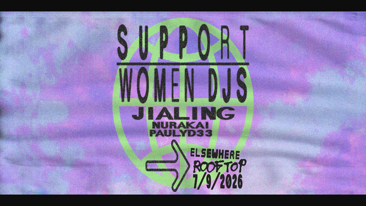 Support Women Djs: Jialing, Nurakai, Paulyd33