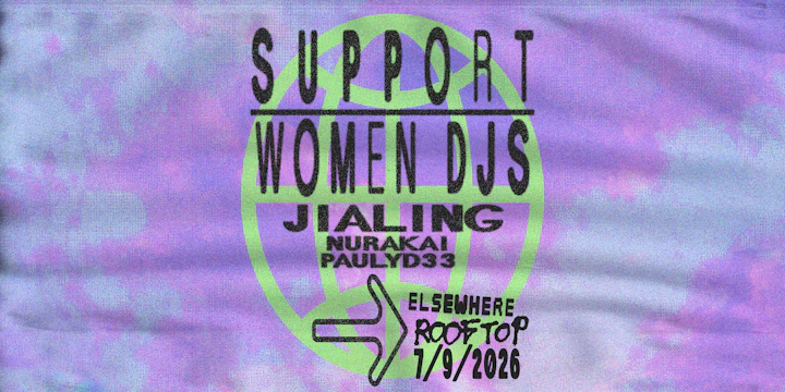Support Women Djs: Jialing, Nurakai, Paulyd33