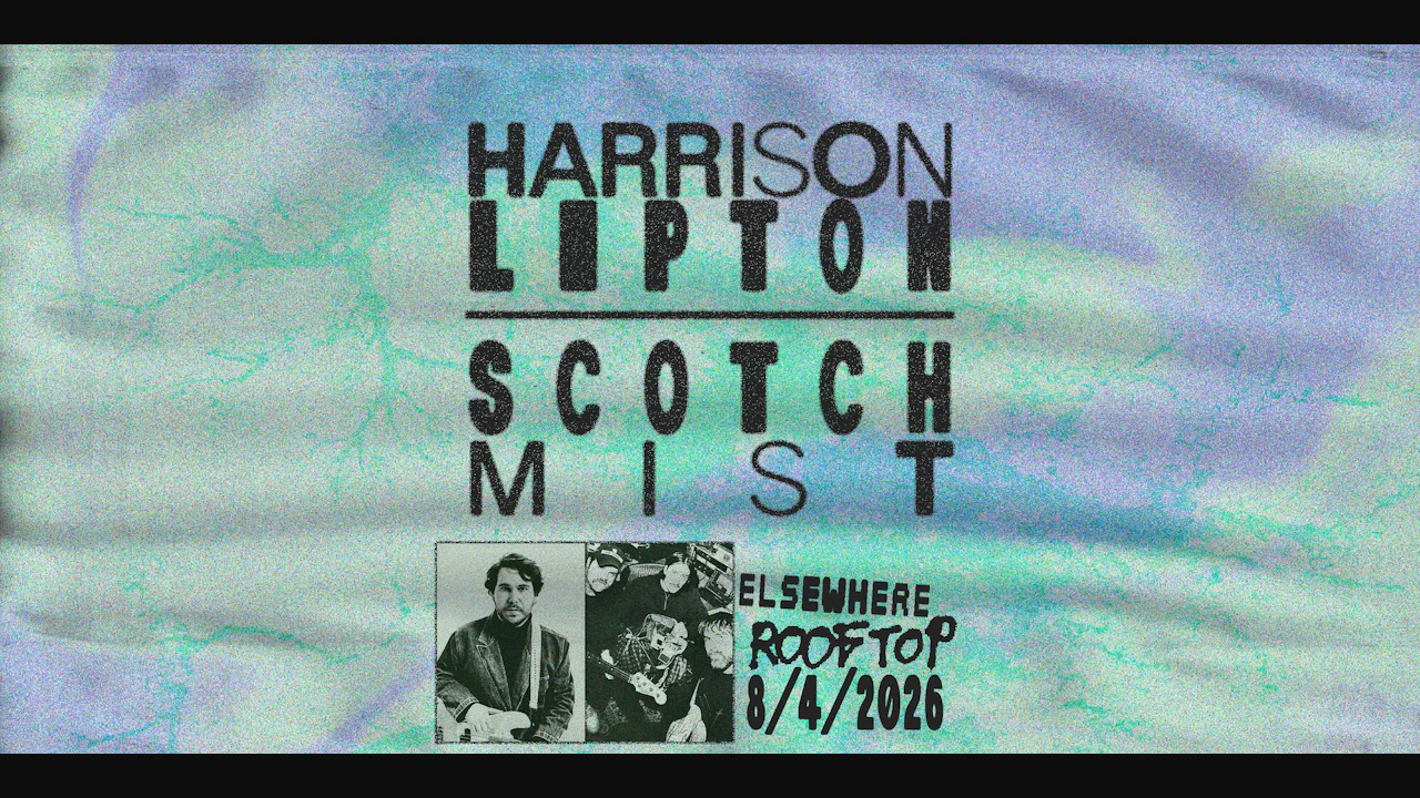 Harrison Lipton + Scotch Mist