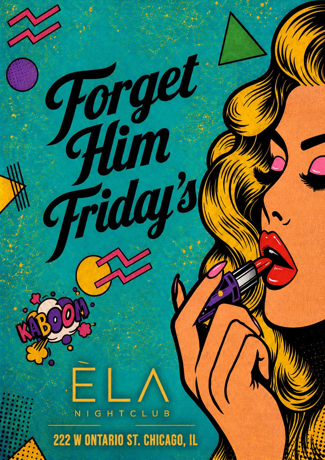 Forget Him Fridays