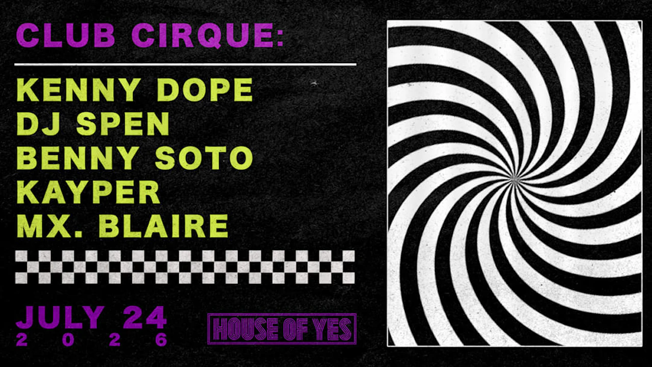 CLUB CIRQUE: Kenny Dope, DJ Spen, Kayper