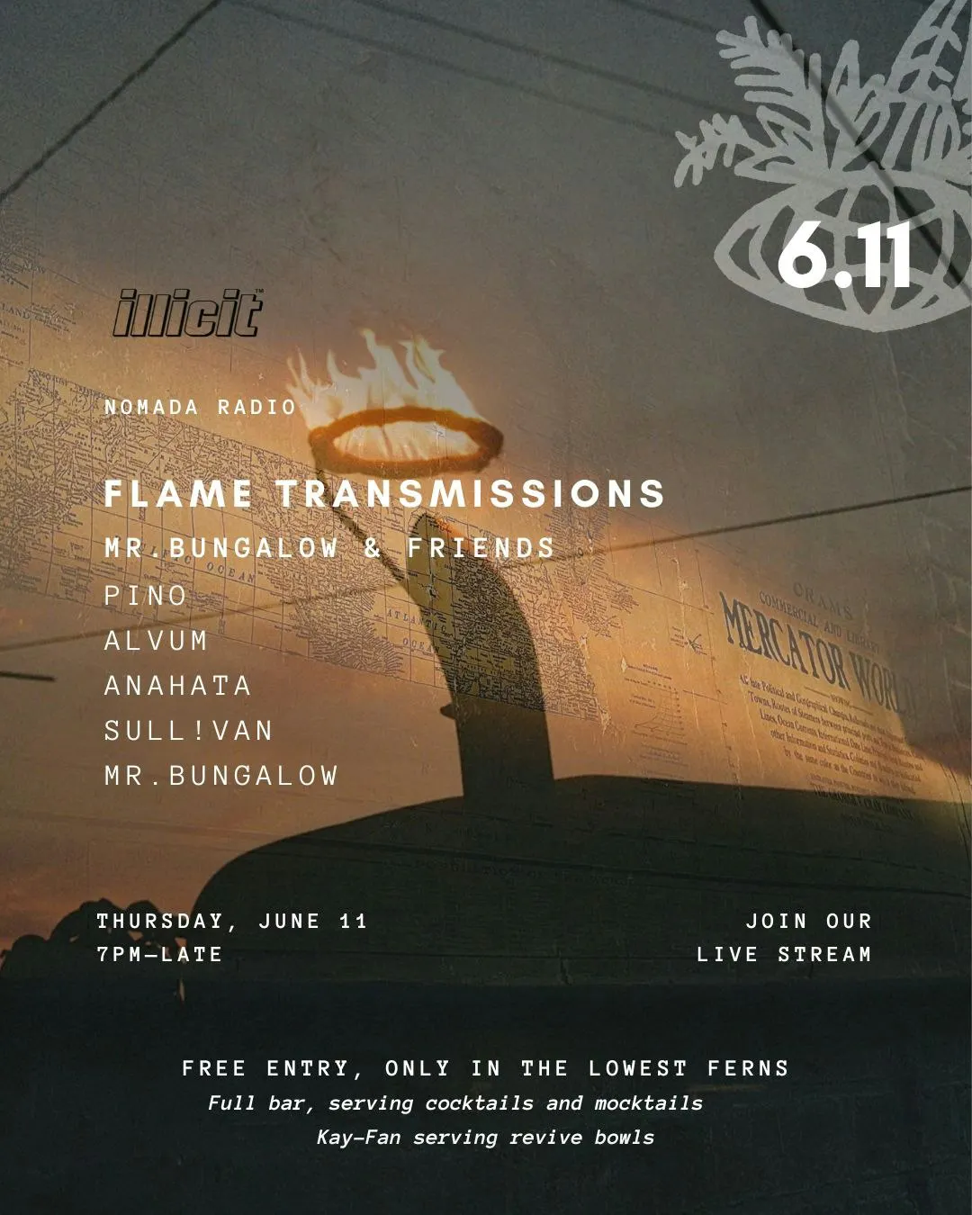 NOMADA Radio Thursday -  'Flame Transmissions' with Mr.Bungalow and Friends 6.11 - An Illicit Takeover (free entry)