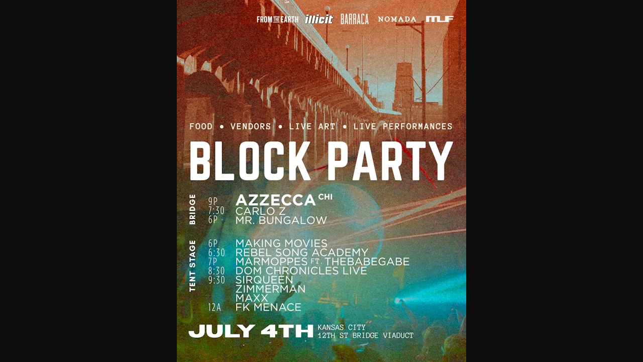 NOMADA Block Party - 12th St Bridge: July 4th ft. Azzecca (CHI)