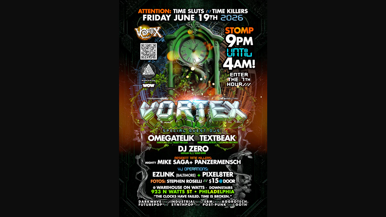 Vortex Philadelphia: Ft. Dj Omegatelik • Textbeak • Dj Zero & More 9pm–4am