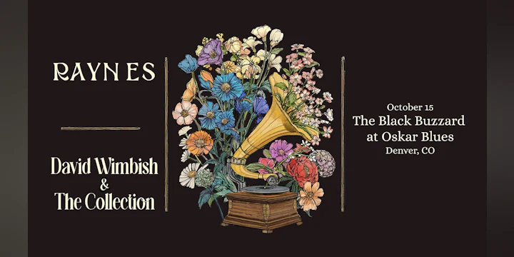 Raynes and David Wimbish & The Collection