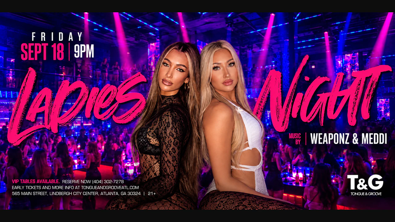 Ladies Night at Tongue & Groove Friday with Djs Weaponz And Meddi