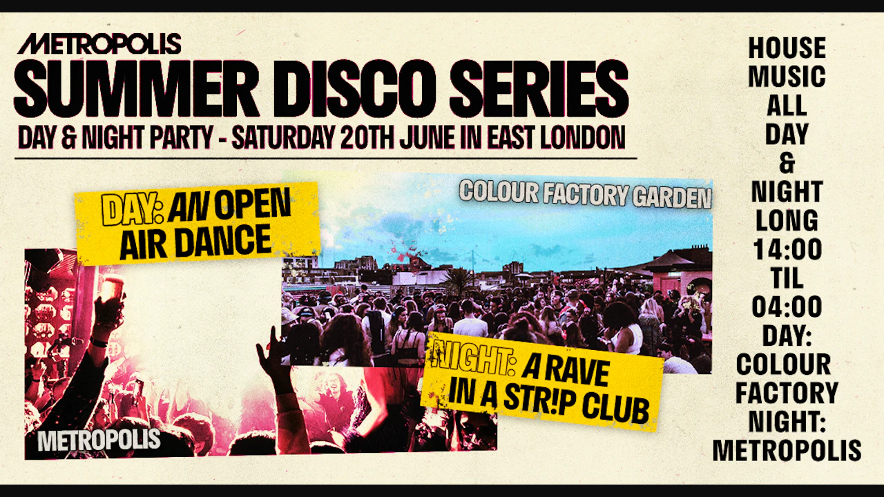 Metropolis Summer Disco Series: Day & Night Party