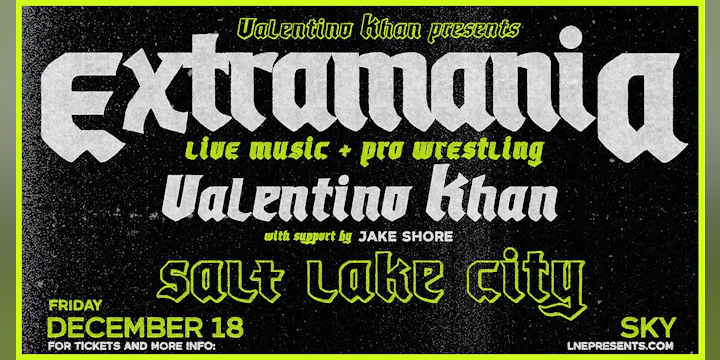 Valentino Khan: Extramania