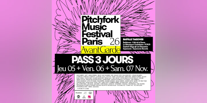 PASS 3 JOURS - Pitchfork Avant-Garde 2026
