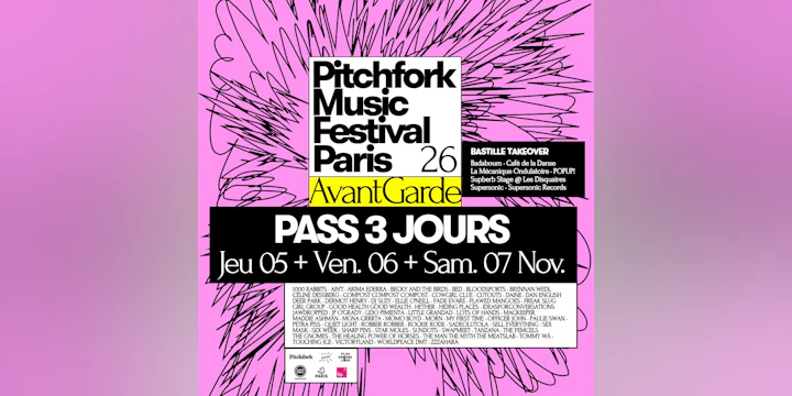 PASS 3 JOURS - Pitchfork Avant-Garde 2026