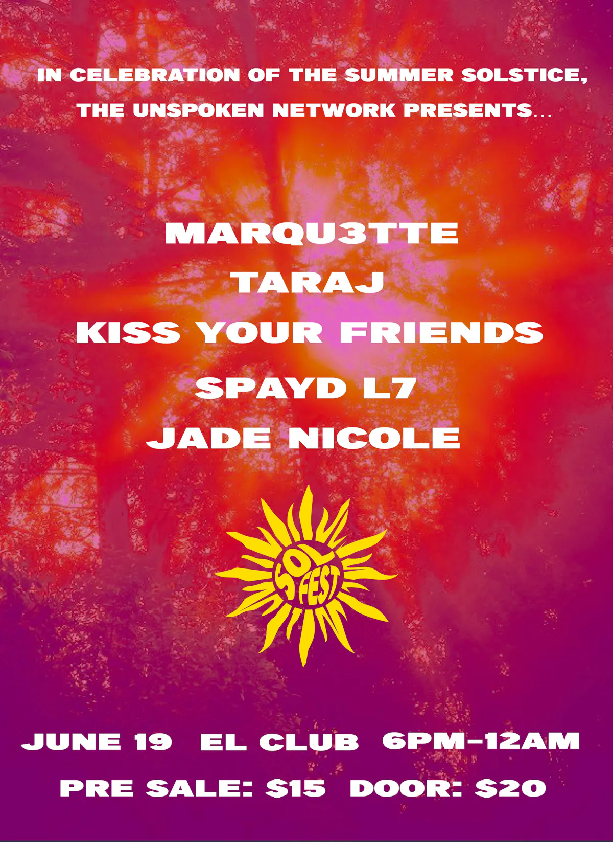 The Unspoken Network Presents: Sol Fest