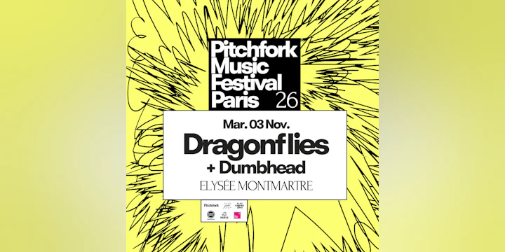 Dragonflies + Dumbhead — Pitchfork Music Festival Paris 2026