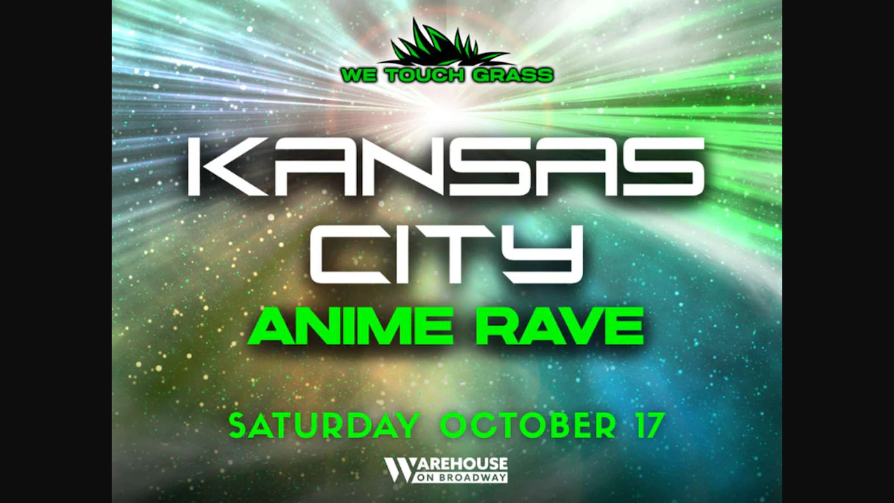 WeTouchGrass presents: Anime Rave