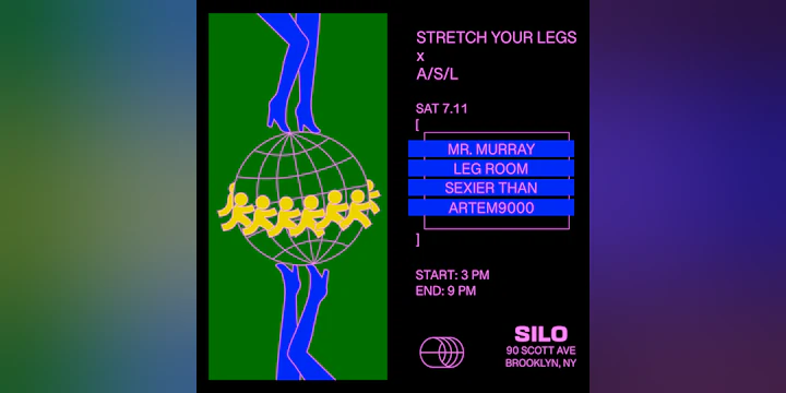 Stretch Your Legs X A/S/L