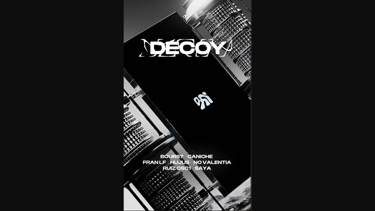 Decoy w/ Ruiz Osc1, Hujus, No Valentia, Bours?, Caniche & More