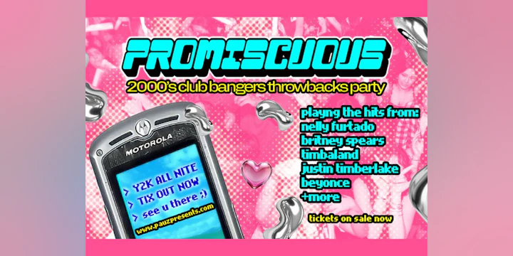 Promiscuous: A 2000's Club Bangers Throwbacks Party