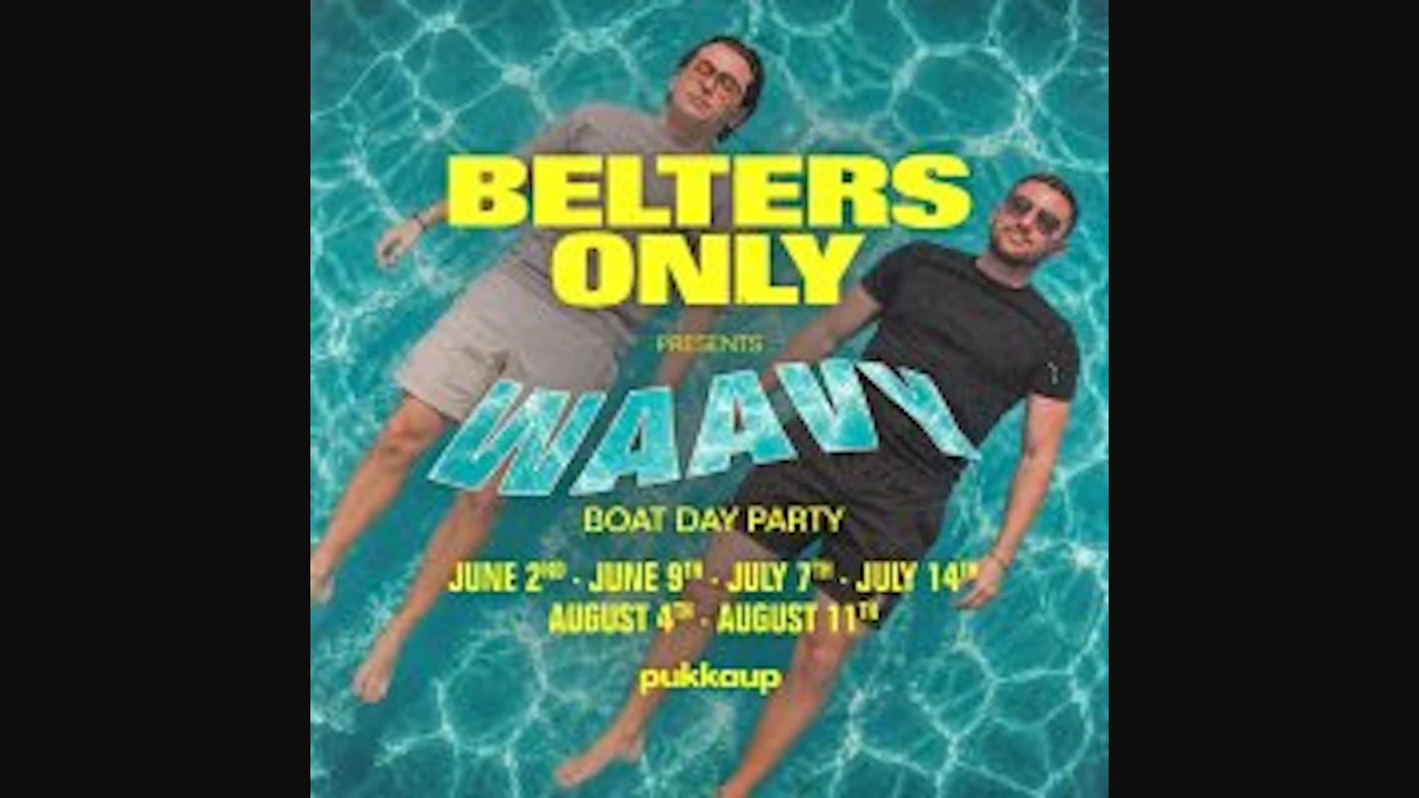 Pukka Up x Belters Only present Waavy Boat Party