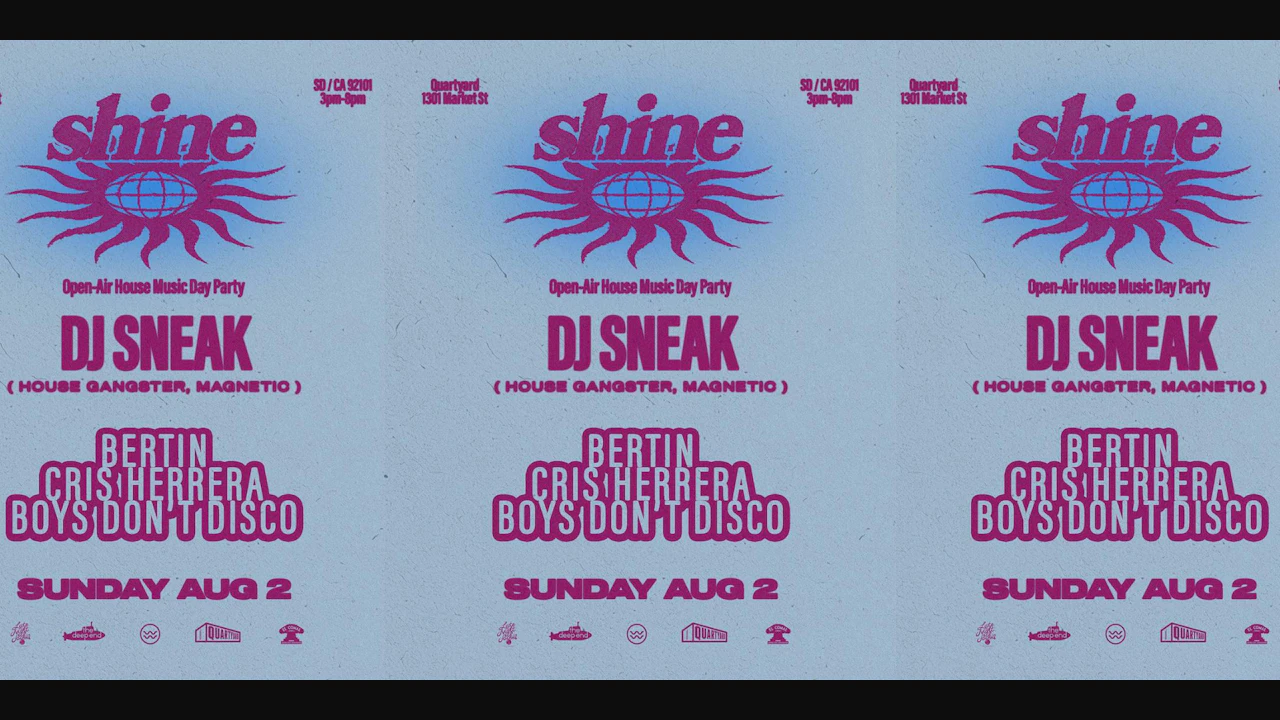 SHINE: DJ SNEAK, Bertin, Cris Herrera, & Boys Don't Disco