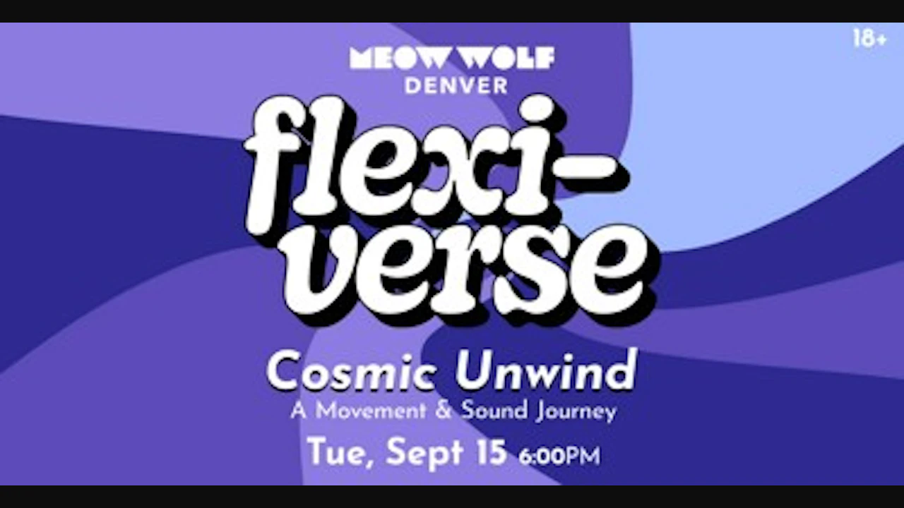 Flexi-Verse: Cosmic Unwind