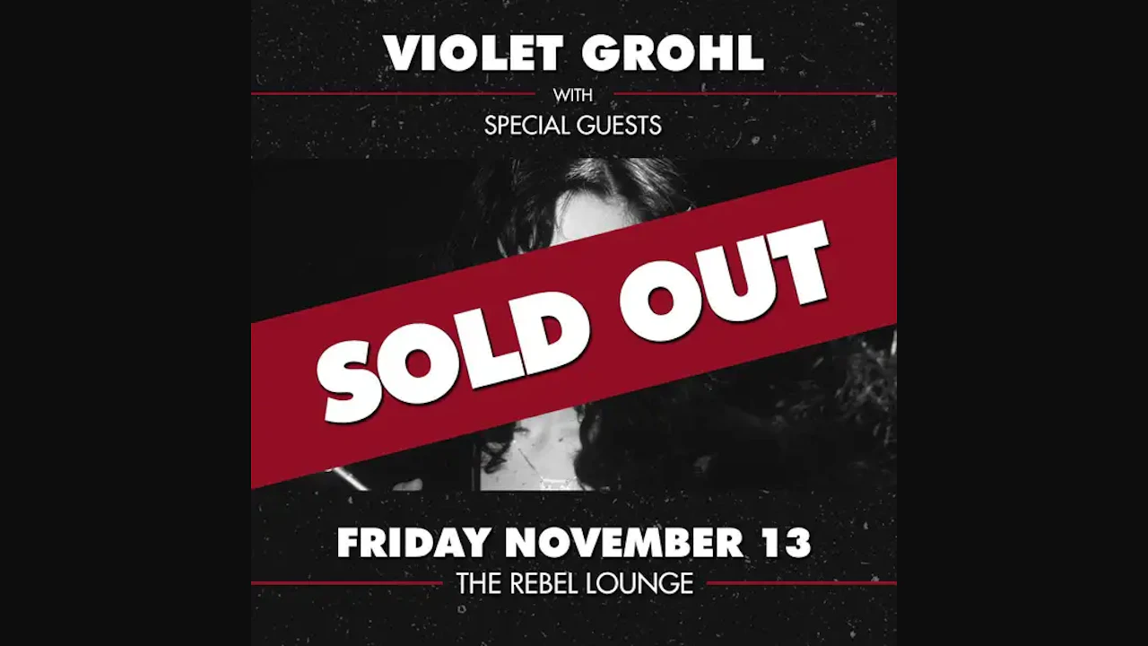 Violet Grohl - Sold Out!