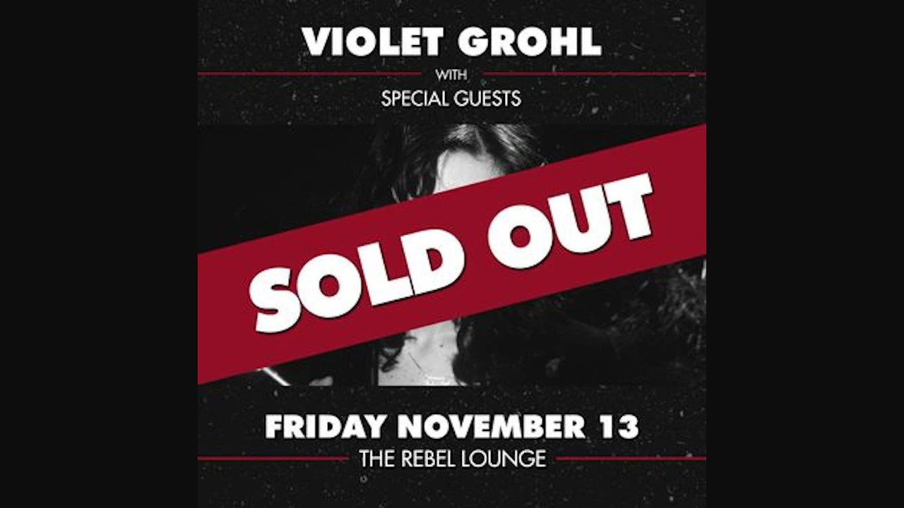Violet Grohl - Sold Out!