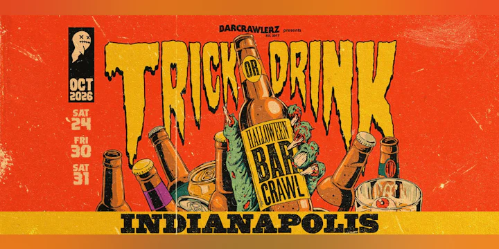 Trick or Drink: Indianapolis Halloween Bar Crawl (3 Days)