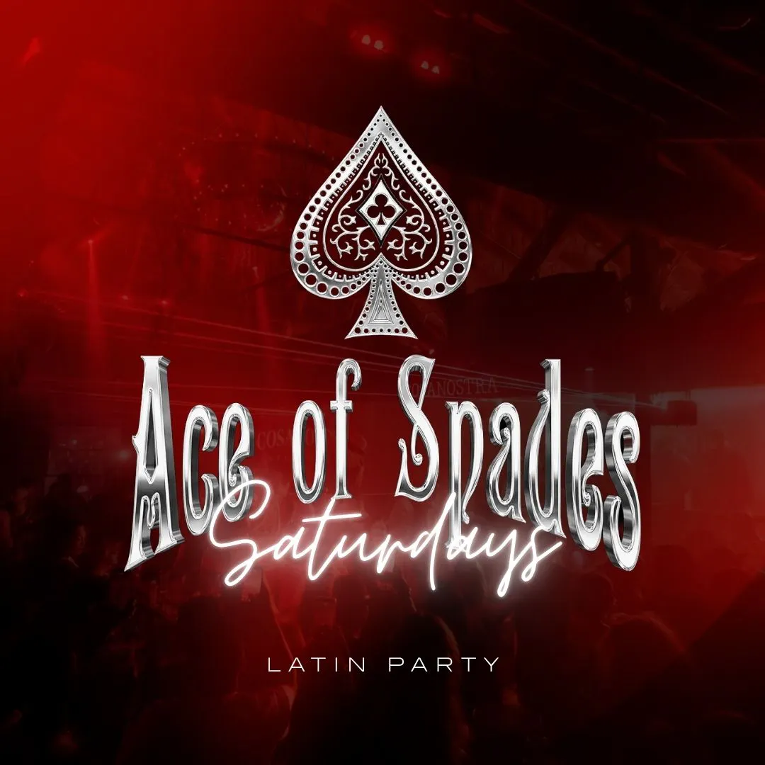 Saturdays Latin Party | Ace of Spades Saturdays