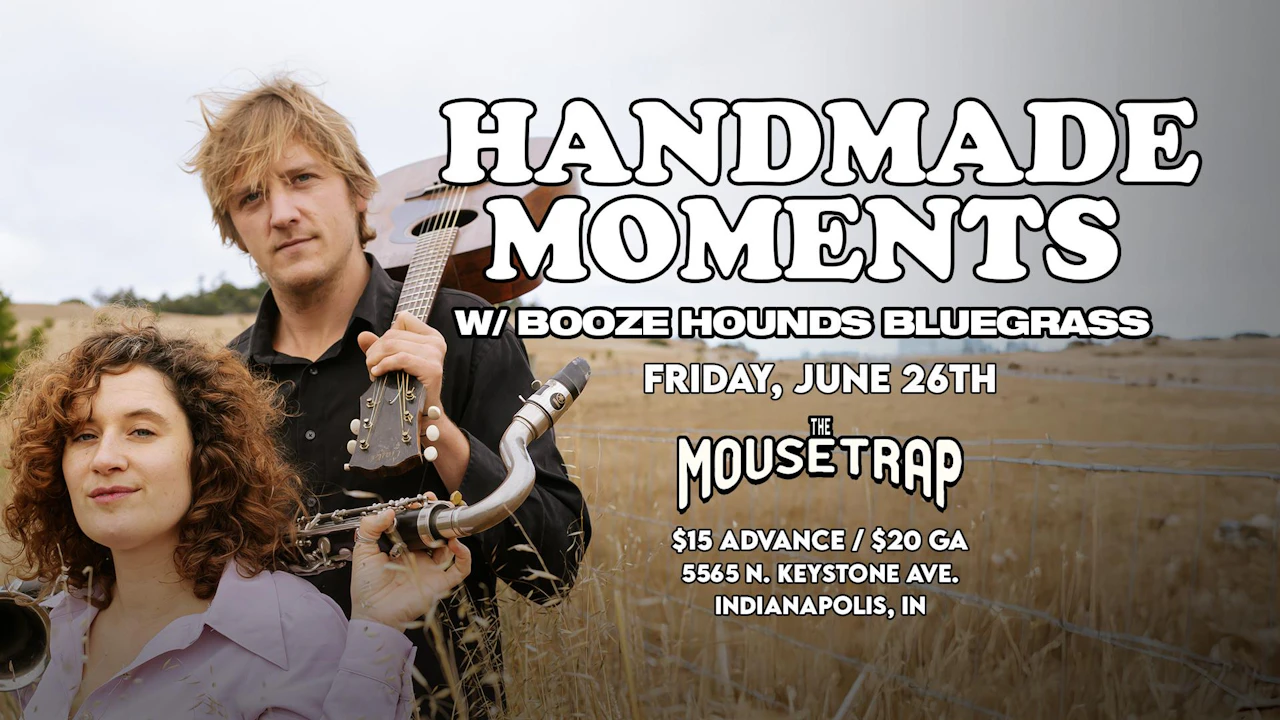 Handmade Moments w/ Booze Hounds Bluegrass