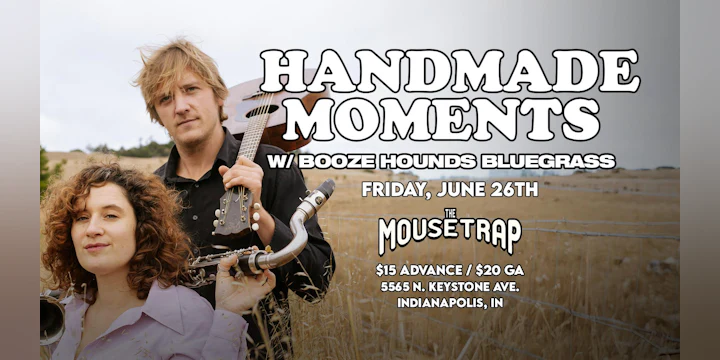 Handmade Moments w/ Booze Hounds Bluegrass