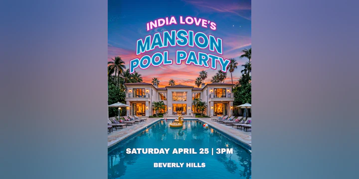Start of Summer Beverly Hills Mansion Pool Party hosted by India Love