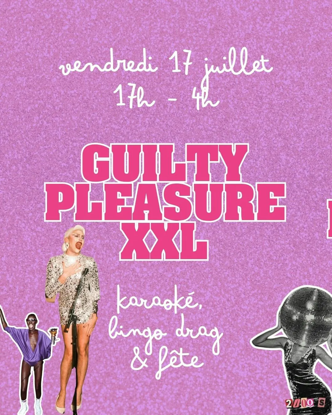 GUILTY PLEASURE XXL : Bingo Drag, Karaoké & Fête 90-2000!
