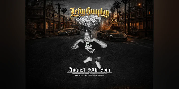 Lefty Gunplay | The Royal Grove
