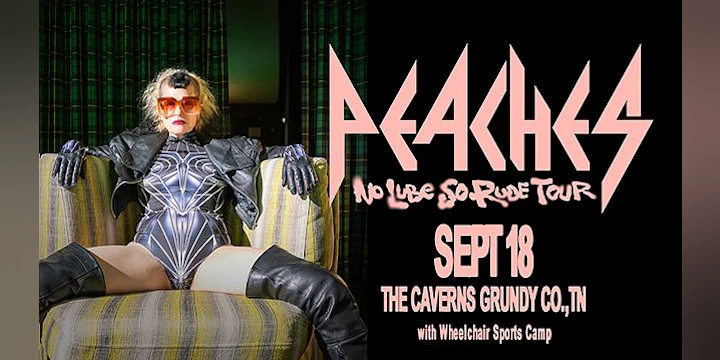 Peaches - No Lube So Rude Tour - in The Caverns with Wheelchair Sports Camp