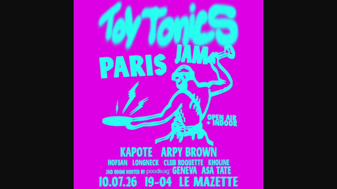 La Grande Fête x Toy Tonics : Kapote b2b Arpy Brown