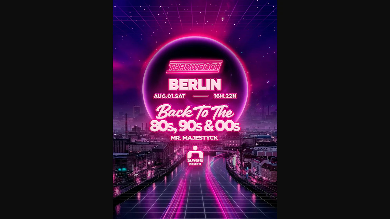 Throwback BERLIN - Back to 80s, 90s & 00s at SAGE
