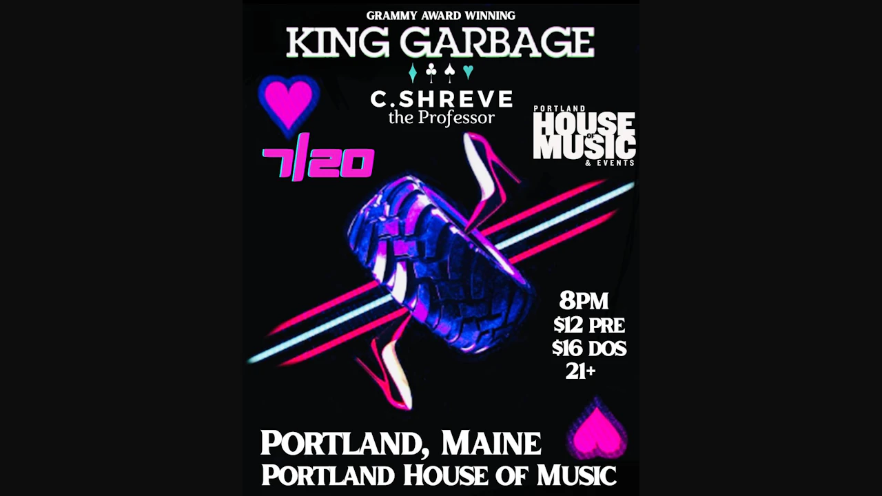 King Garbage w / C.Shreve the Professor