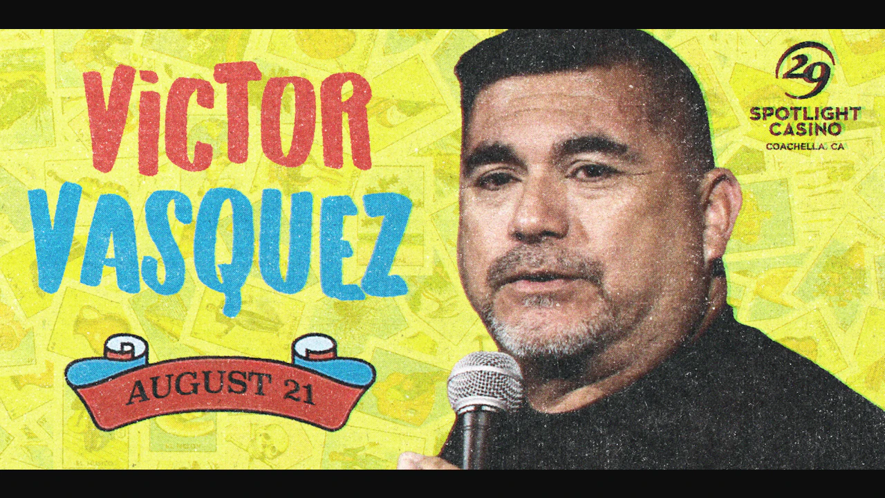 Victor Vasquez Comedy Show