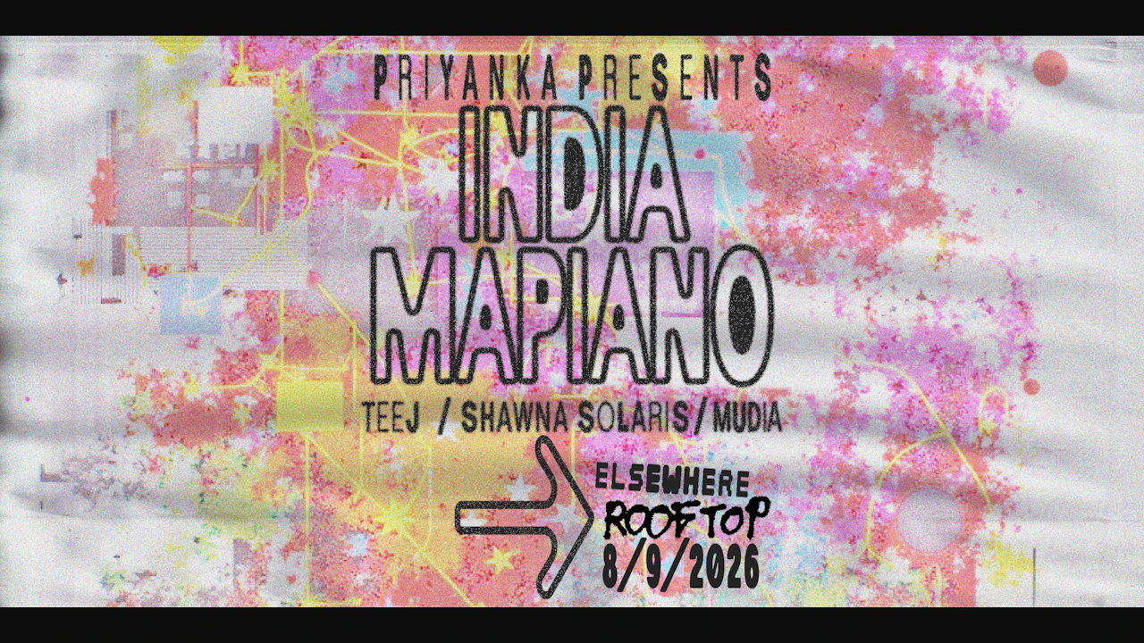 Priyanka Presents: INDIA-MAPIANO, Teej, Shawna Solaris, Mudia