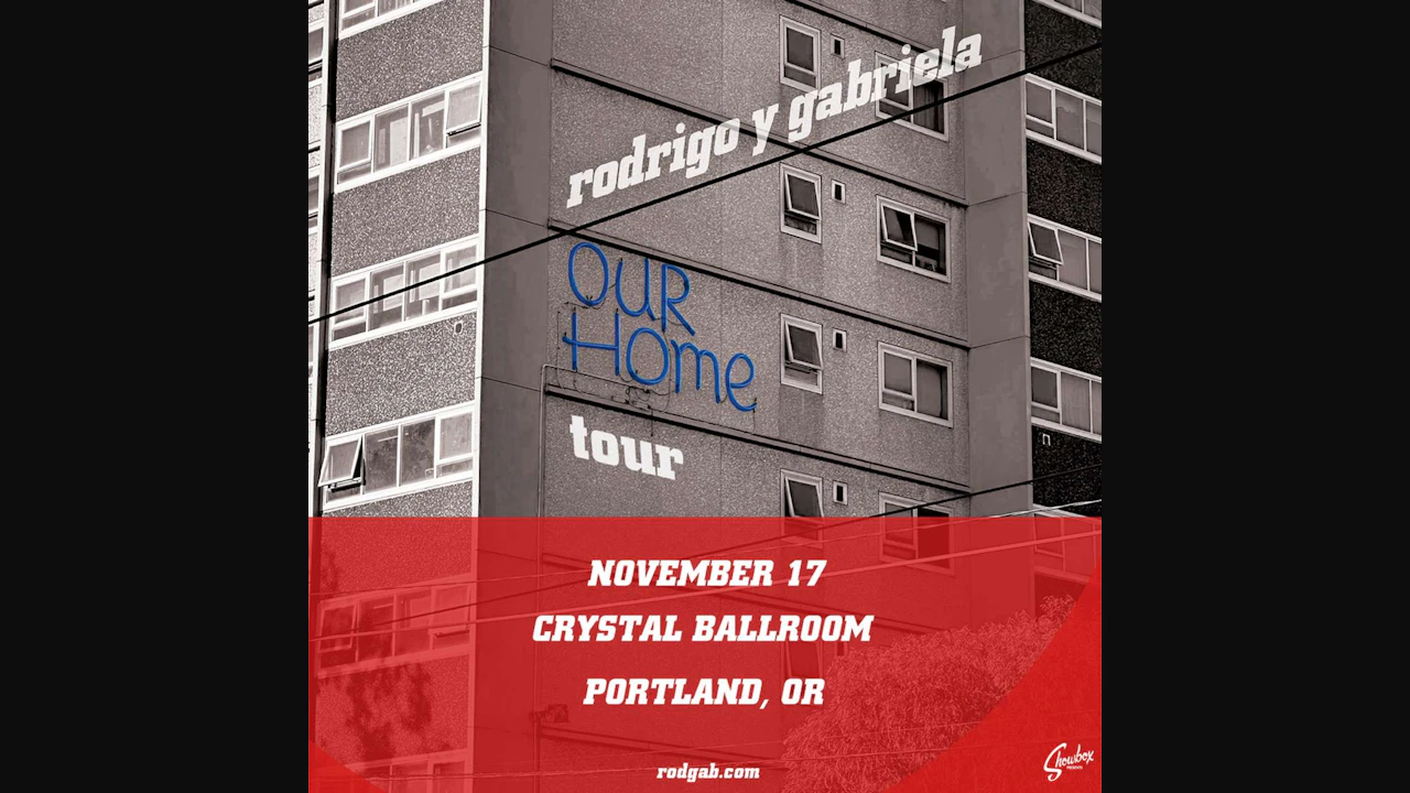 Rodrigo y Gabriela - OurHome Tour