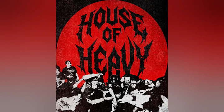 House of Heavy