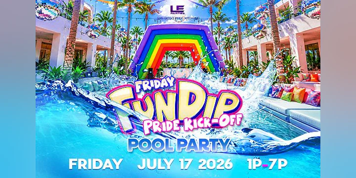 Friday - Fun Dip Pool Party