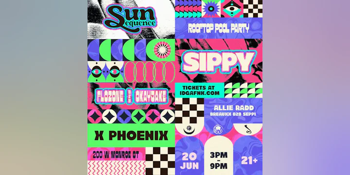 SIPPY, Flozone b2b OkayJake: X Phoenix Rooftop Pool Party