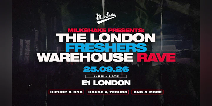 The Freshers Warehouse Rave - London Freshers 2026