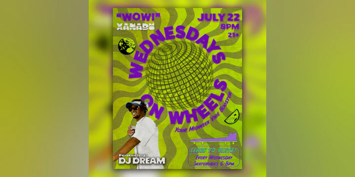 Wednesday on Wheels ft. DJ Dream (skate all night)