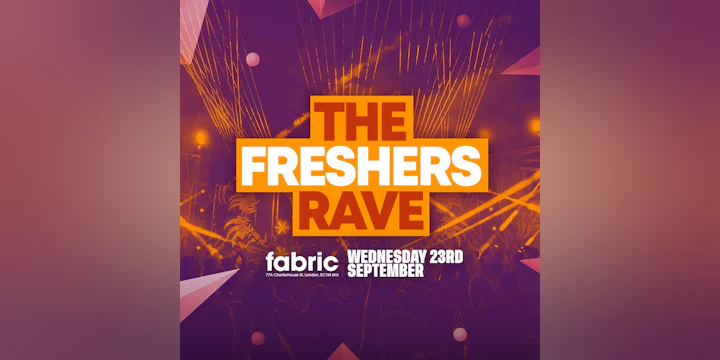 The Freshers Rave @ fabric!