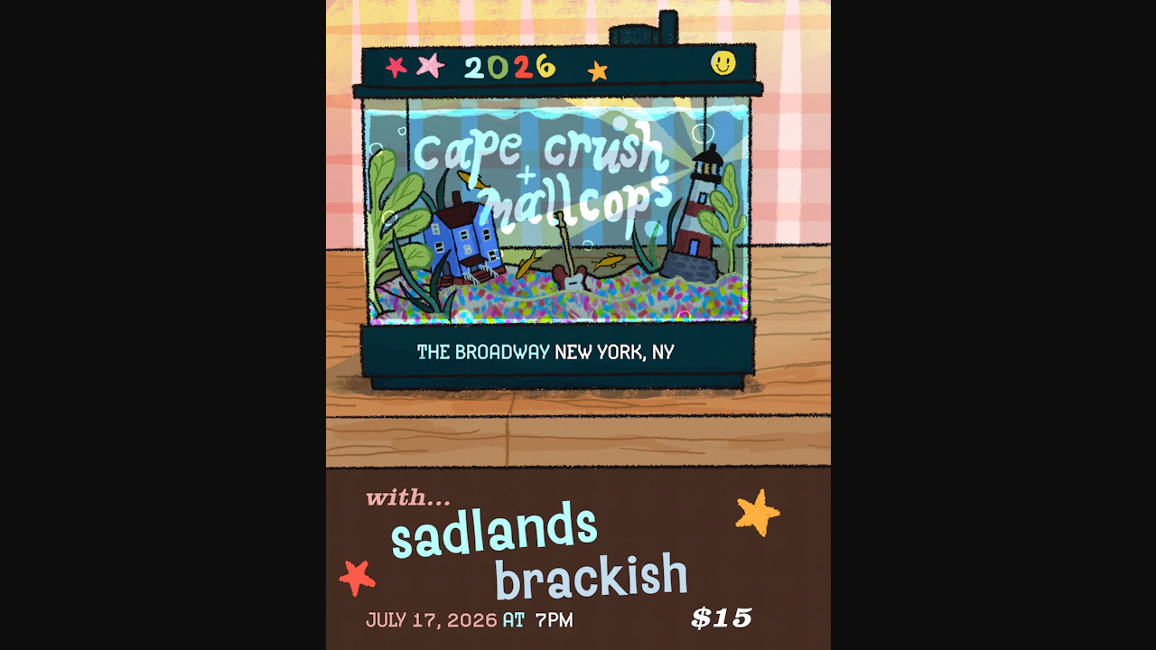Sadlands, Cape Crush, Mallcops + Brackish