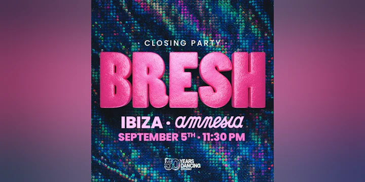 Bresh Closing Party
