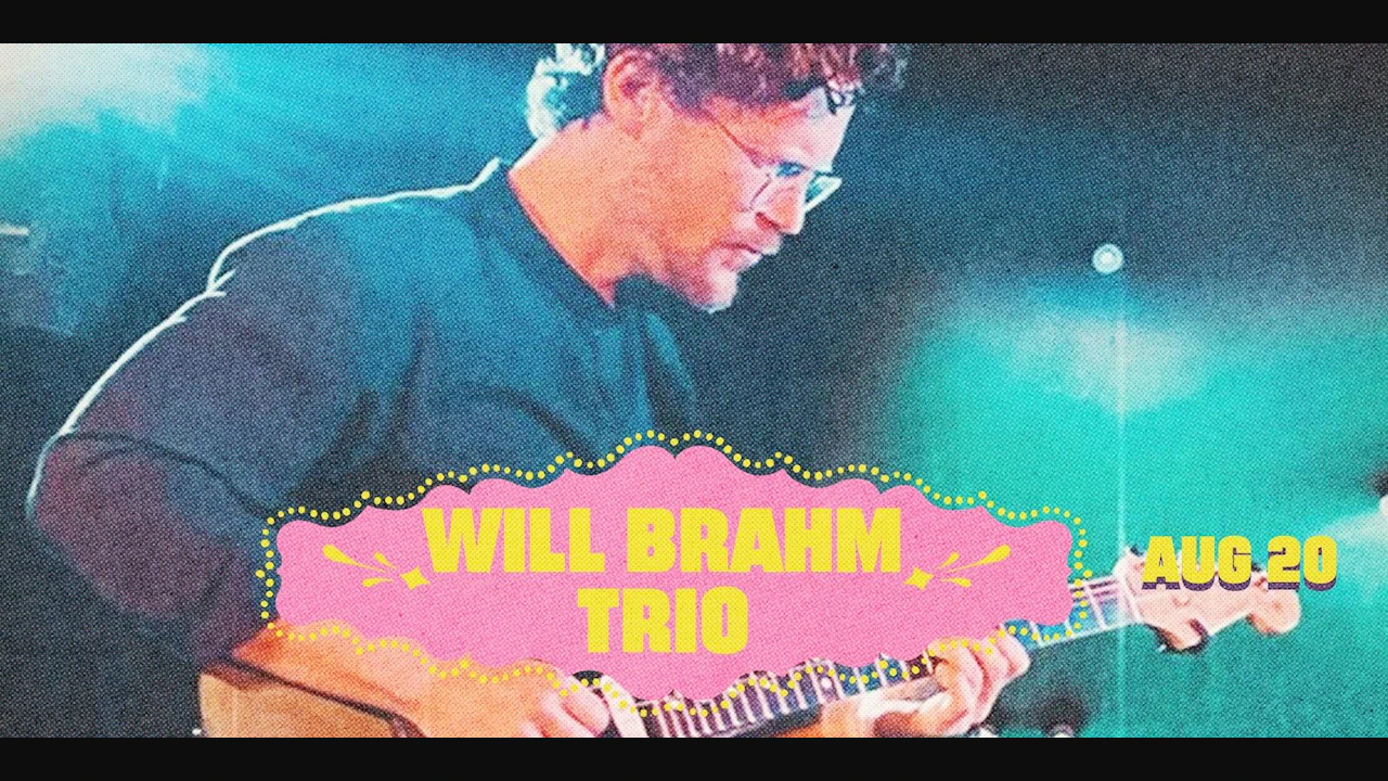 Will Brahm Trio
